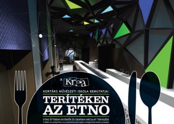 Terítéken az etno - KREA Kortárs Művészeti Iskola